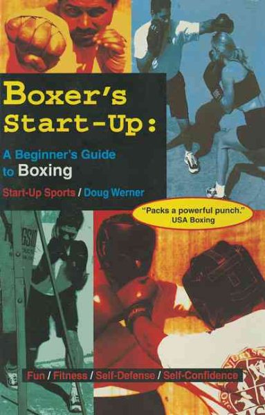 Boxer's Start-Up: A Beginners Guide to Boxing (Start-Up Sports series) cover