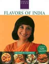 Madhur Jaffrey's Flavors of India (Great Foods) cover