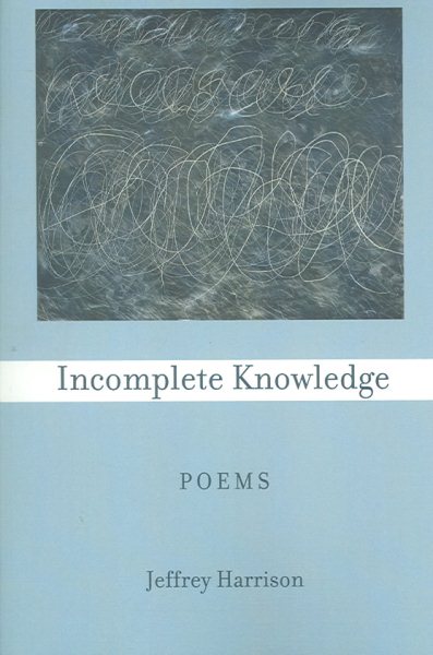 Incomplete Knowledge: Poems cover