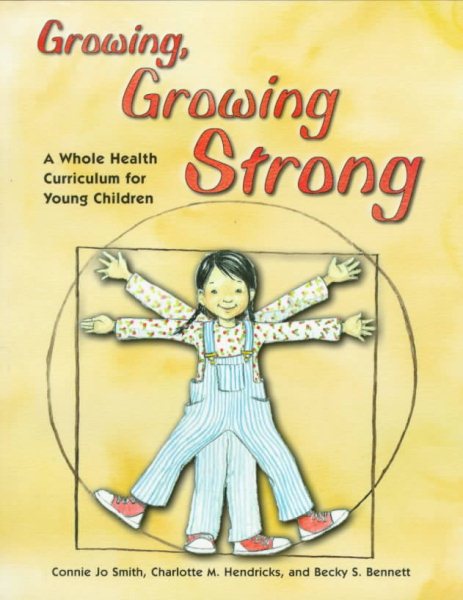 Growing, Growing Strong: A Whole Health Curriculum for Young Children cover