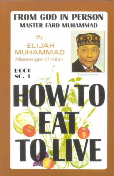 How to Eat to Live, Book 1 cover