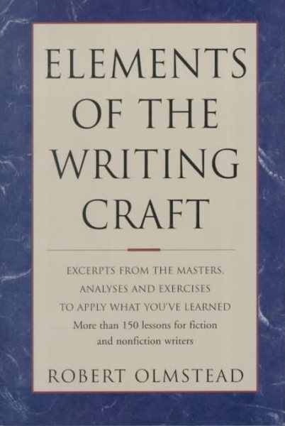 Elements of the Writing Craft: Robert Olmstead cover