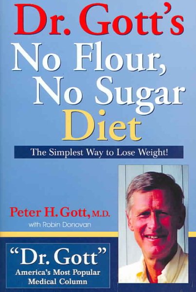 Dr. Gott's No Flour, No Sugar Diet cover