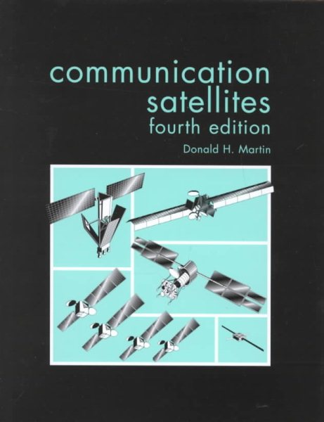 Communication Satellites, Fourth Edition cover