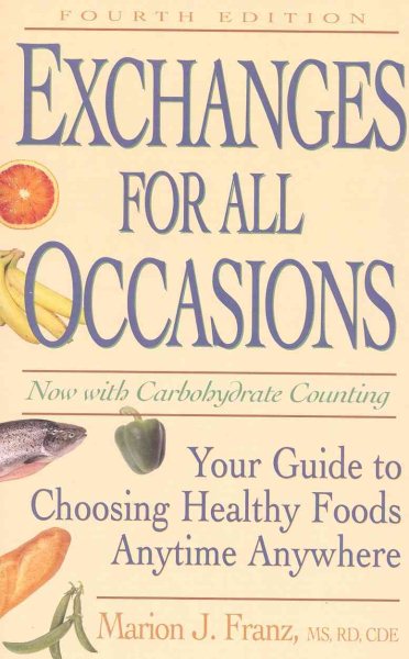 Exchanges for All Occasions: Your Guide to Choosing Healthy Foods Anytime Anywhere Fourth Edition cover