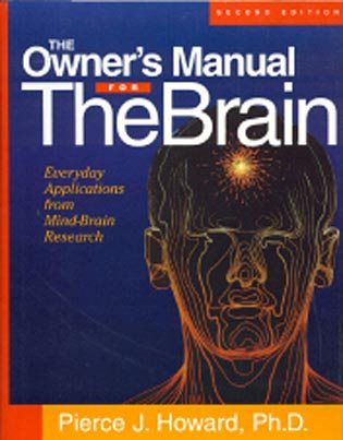 The Owner's Manual for the Brain: Everyday Applications from Mind-Brain Research cover