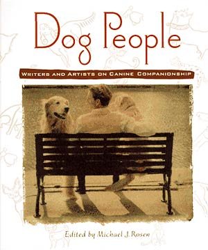 Dog People: Writers and Artists on Canine Companionship cover