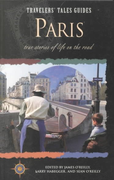 Travelers' Tales Paris (Travelers' Tales Guides) cover