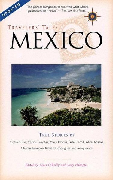 Travelers' Tales Mexico: True Stories (Travelers' Tales Guides) cover