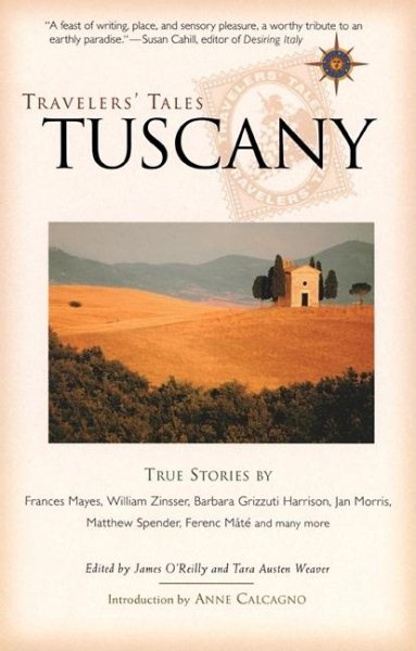 Travelers' Tales Tuscany: True Stories cover