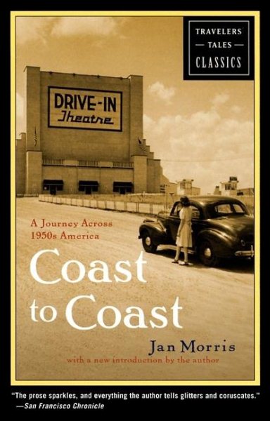 Coast to Coast: A Journey Across 1950s America (Travelers' Tales Classics) cover