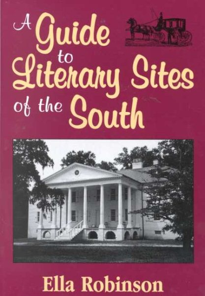 A Guide to Literary Sites of the South cover