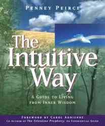 The Intuitive Way: A Guide to Living from Inner Wisdom cover