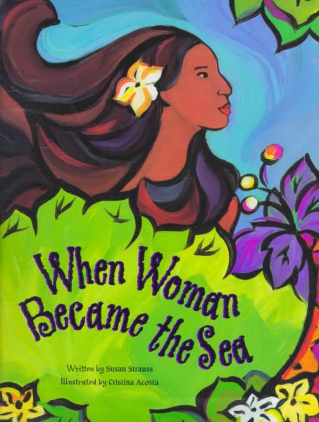 When Woman Became the Sea: A Costa Rican Creation Myth cover