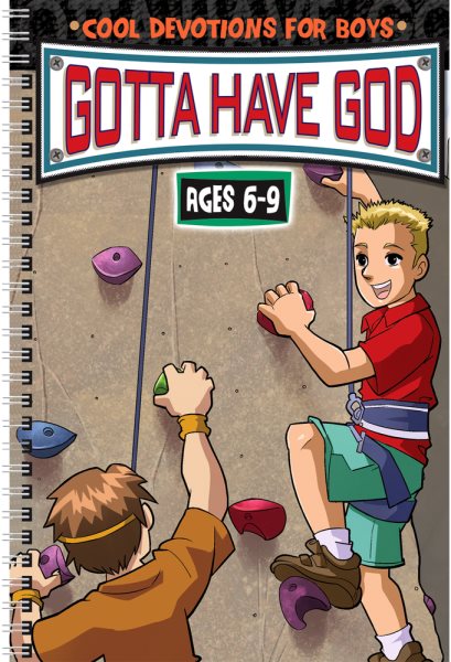 Gotta Have God: Ages 6-9 cover