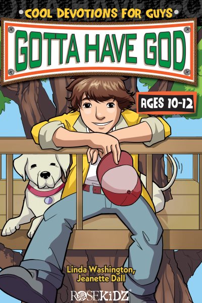 Gotta Have God: Ages 10-12 cover