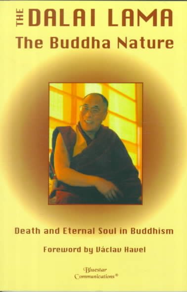 The Buddha Nature: Death and Eternal Soul in Buddhism cover