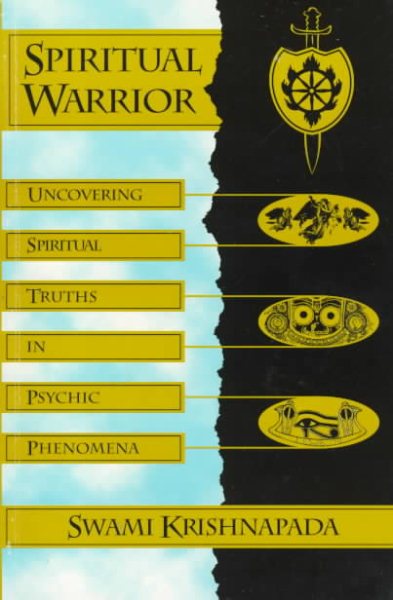 Spiritual Warrior: Uncovering Spiritual Truths in Psychic Phenomena cover