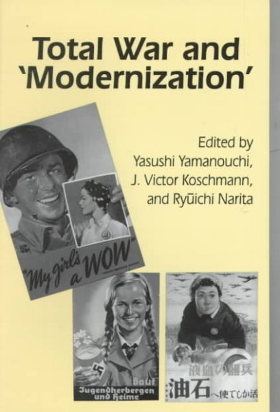Total War and "Modernization" (Cornell East Asia Series) (Cornell East Asia Series, 100) cover