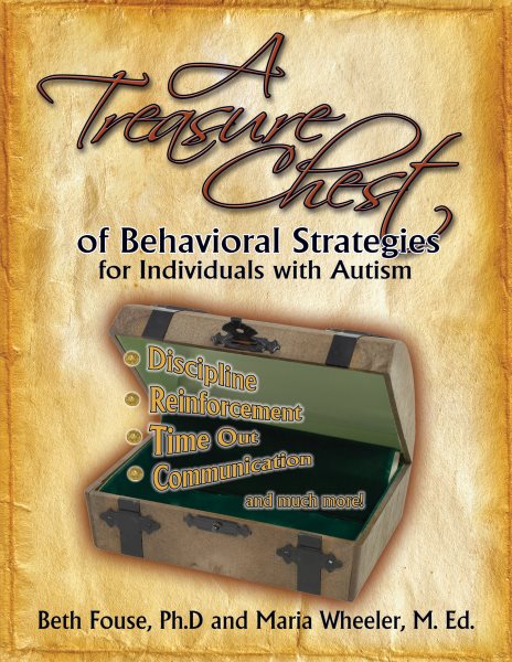 A Treasure Chest of Behavioral Strategies for Individuals with Autism cover