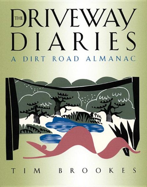 The Driveway Diaries: A Dirt Road Almanac cover