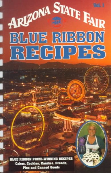 Arizona State Fair Blue Ribbon Recipes cover