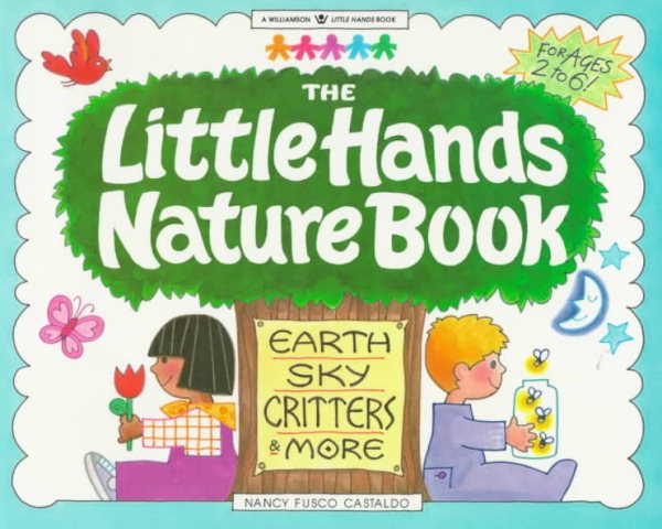 The Little Hands Nature Book (Williamson Little Hands Series) cover