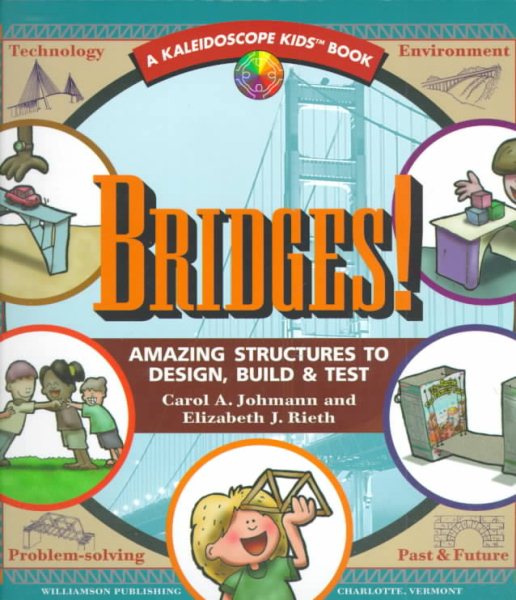 Bridges! Amazing Structures (Kaleidoscope Kids) cover