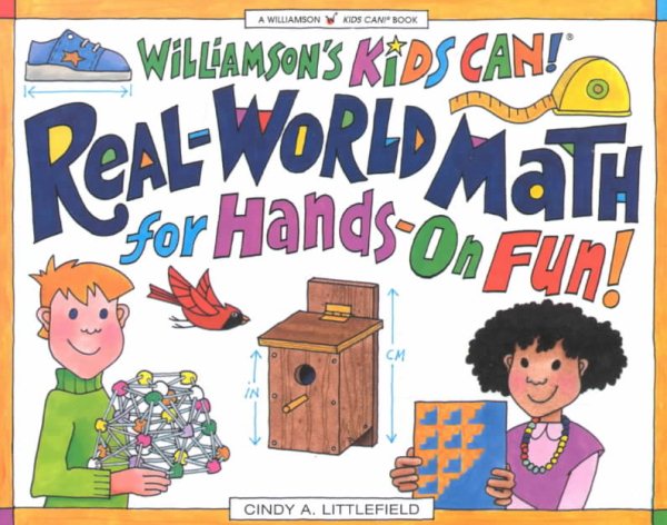 Real-World Math for Hands-On Fun! (Williamson Kids Can! Series) cover