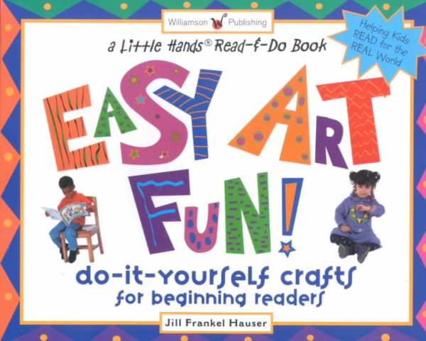 Easy Art Fun!: Do-It-Yourself Crafts for Beginning Readers (Little Hands Read-&-Do Book) cover