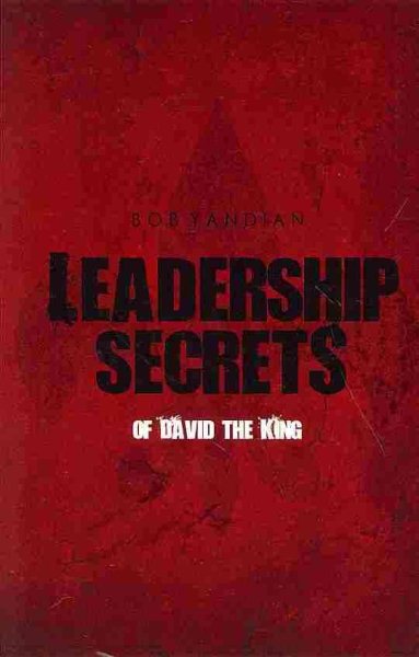 Leadership Secrets of David the King cover