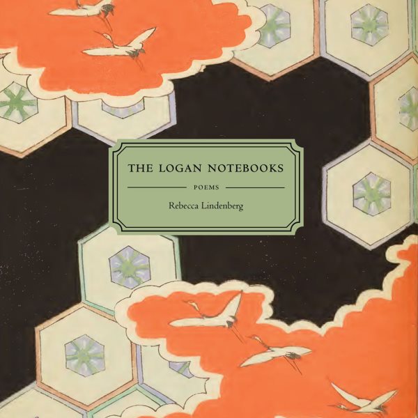 The Logan Notebooks (Mountain West Poetry Series) cover