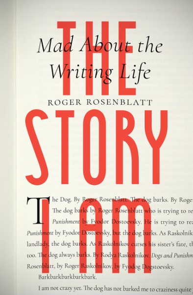The Story I Am: Mad About the Writing Life cover