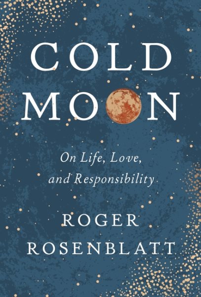 Cold Moon: On Life, Love, and Responsibility cover