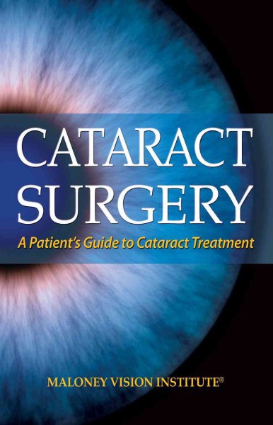 Cataract Surgery: A Patient's Guide to Cataract Treatment cover