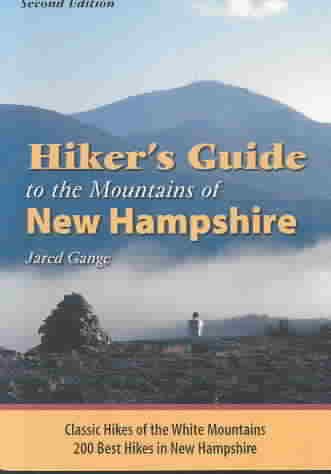 Hiker's Guide to the Mountains of New Hampshire: Classic Hikes of the White Mountains - 200 Best Hikes in New Hampshire cover