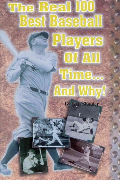 Real 100 Best Baseball Players cover