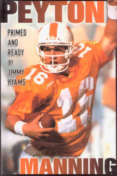 Peyton Manning: Primed & Ready cover