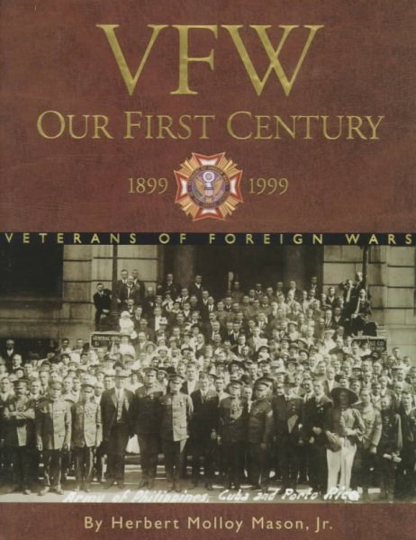 VFW: Our First Century 1899-1999 cover