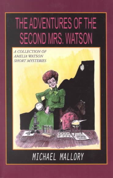 The Adventures of the Second Mrs. Watson
