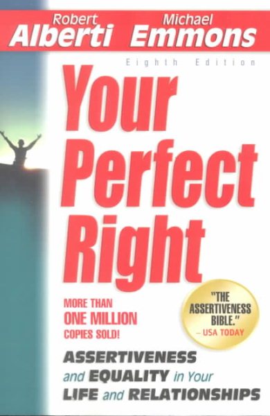 Your Perfect Right: Assertiveness and Equality in Your Life and Relationships cover