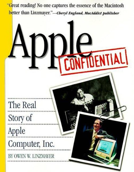 Apple Confidential: The Real Story of Apple Computer, Inc. cover