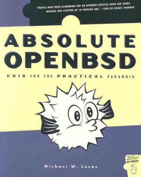 Absolute OpenBSD: Unix for the Practical Paranoid cover