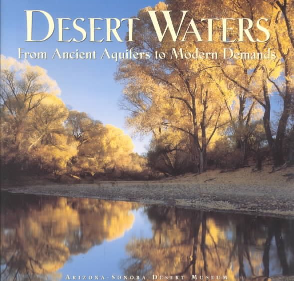 Desert Waters: From Ancient Aquifers to Modern Demands