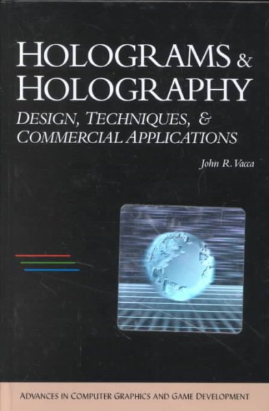 Holograms & Holography: Design, Techniques, & Commercial Applications (Science and Computing Series) cover