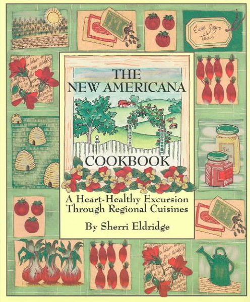 The New Americana Cookbook: A Heart-Healthy Excursion Through Regional Cuisines cover