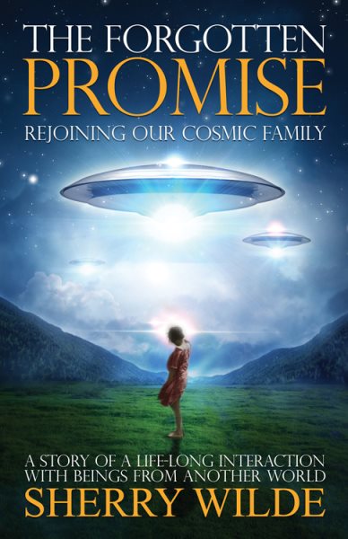 Forgotten Promise: Rejoining Our Cosmic Family cover