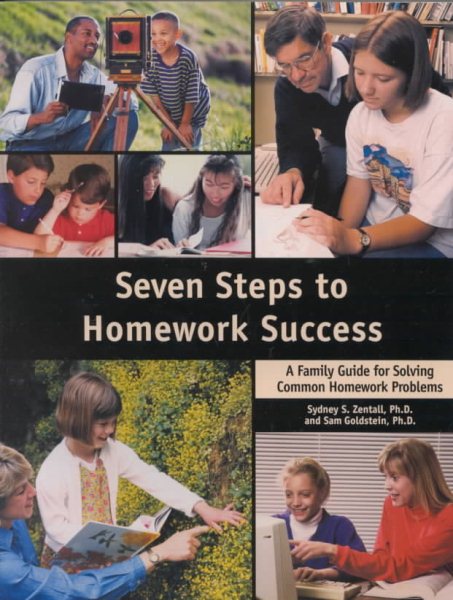 Seven Steps to Homework Success: A Family Guide for Solving Common Homework Problems (Seven Steps Family Guides) cover