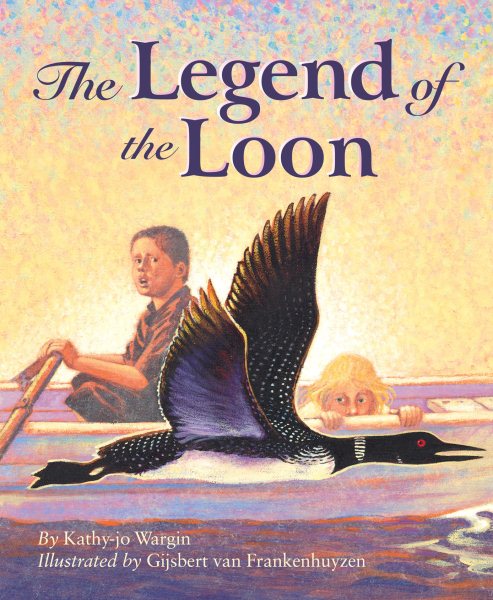The Legend of the Loon (Myths, Legends, Fairy and Folktales) cover