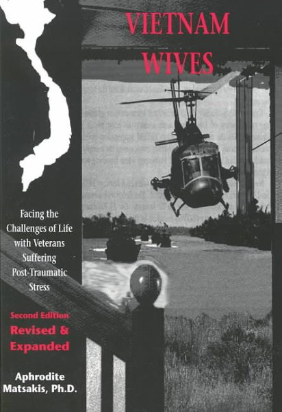 Vietnam Wives: Facing the Challenges of Life With Veterans Suffering Post-Traumatic Stress cover
